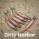 files/Dirty_Harbor_725dba1f-0a30-4ab4-af95-6e41c4153cac.jpg
